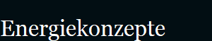 Energiekonzepte
